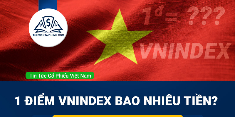 1 điểm vnindex bao nhiêu tiền?