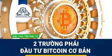 2 trường phái đầu tư Bitcoin cơ bản