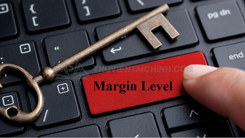 Ý nghĩa của Margin level
