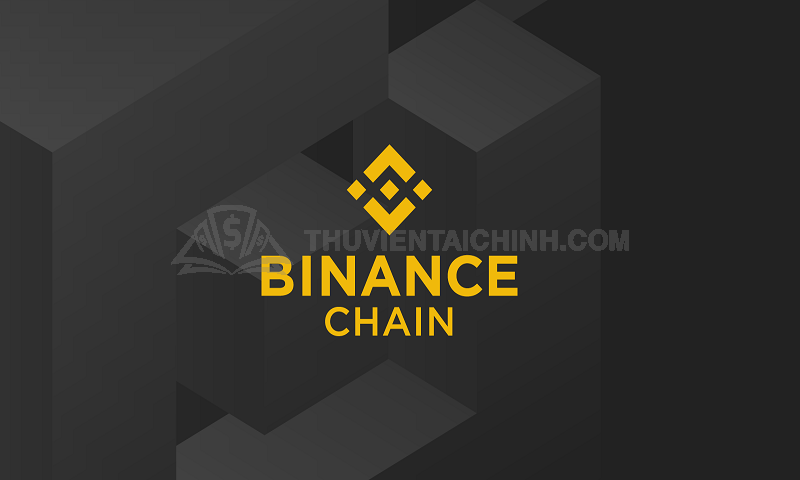 Kiến thức về Binance Chain