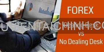 Dealing Desk và No Dealing Desk – Nên chọn nhà môi giới nào ?