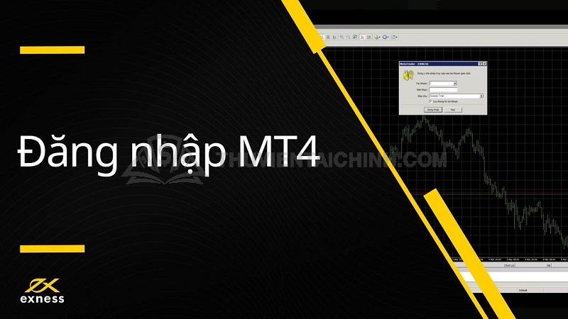 Hướng dẫn sử dụng Exness MT4