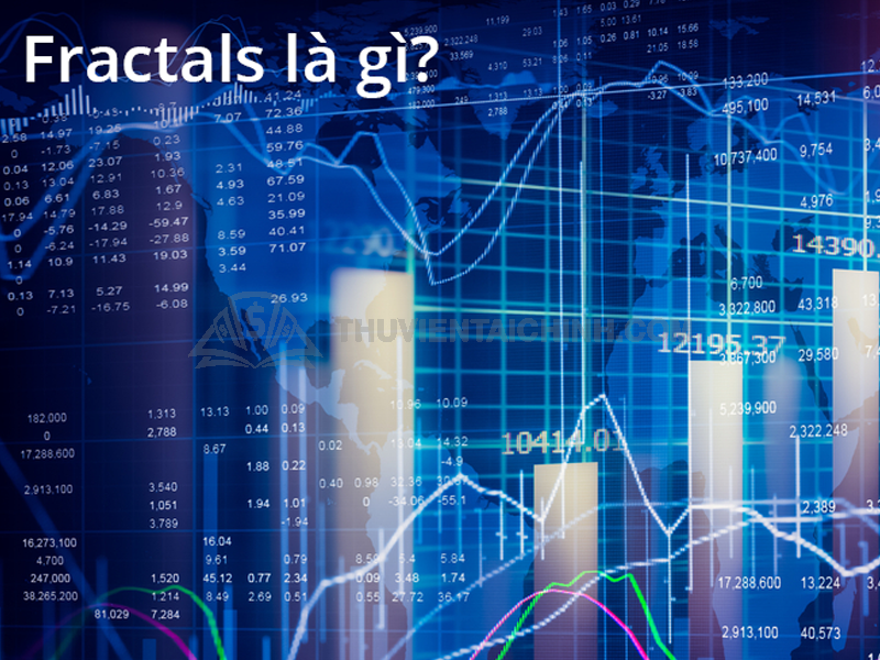Sử dụng Fractals là một chiến lược tốt trong Forex