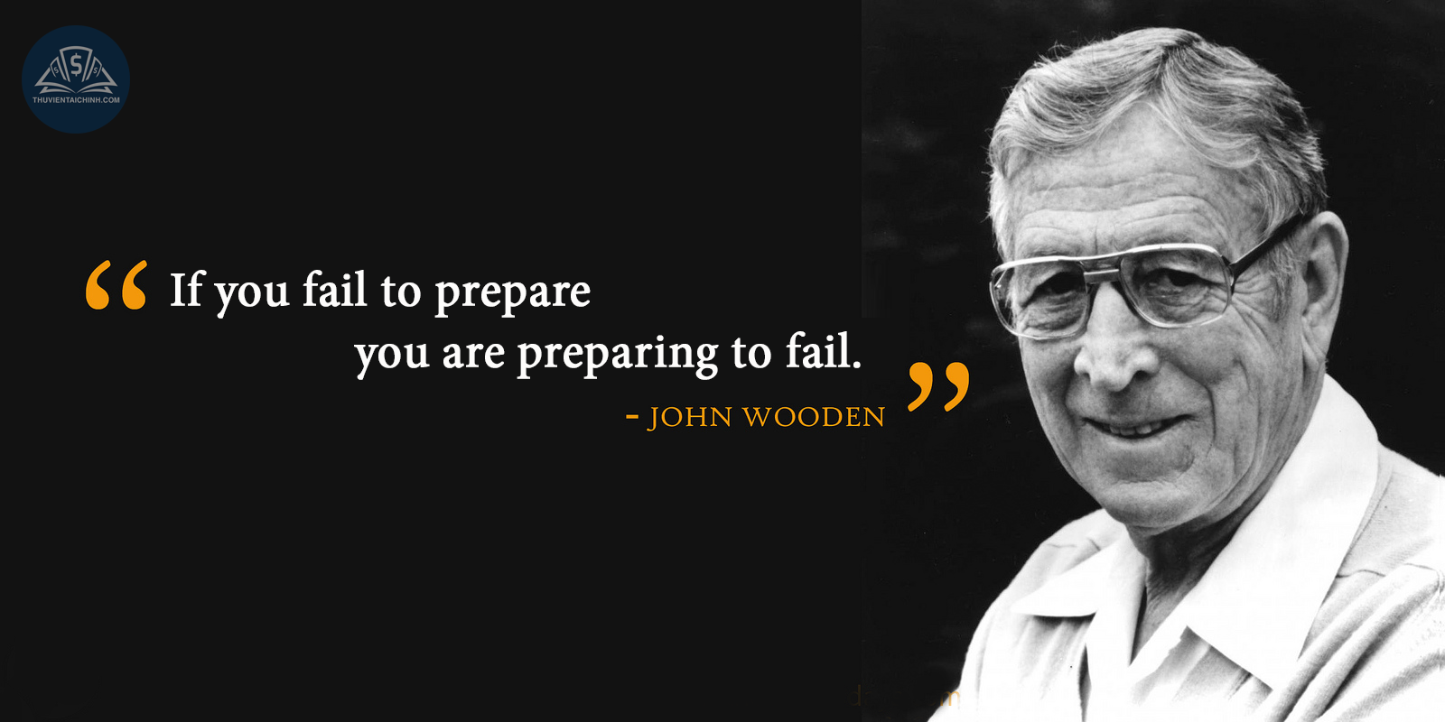 John Wooden khuyên bạn 3 thói quen ảnh hưởng đến giao dịch