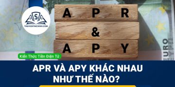 APR và APY là gì? APR và APY khác nhau như thế nào?