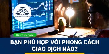 Nên sử dụng công cụ giao dịch Forex nào để đạt được hiệu quả?