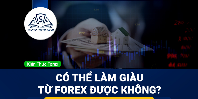 Forex là gì ? Tìm hiểu về thị trường giao dịch ngoại hối Forex ?