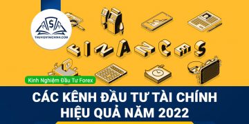 Các kênh đầu tư tài chính hiệu quả trong năm 2023