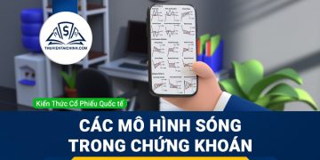 Tìm hiểu chu kỳ sóng chứng khoán