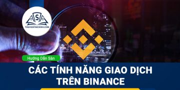 Tìm hiểu các tính năng giao dịch trên Binance: Giao dịch P2P, Spot, Futures, Margin