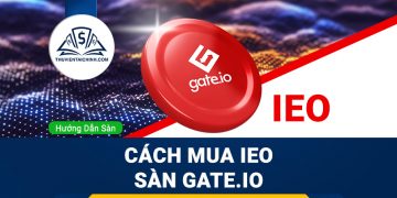 Hướng dẫn chi tiết cách mua IEO sàn Gate.io