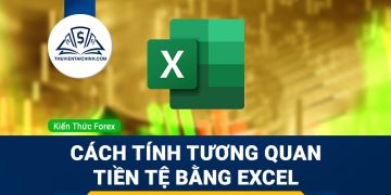 Cách tính tương quan tiền tệ bằng Excel