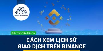 Cách xem lịch sử giao dịch trên Binance