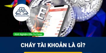 Cháy tài khoản là gì? Làm sao để không bị thua lỗ trong forex?