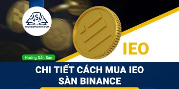 Hướng dẫn chi tiết cách mua IEO sàn Binance