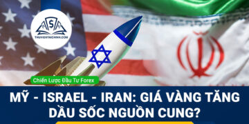 Chiến sự Mỹ - Israel - Iran: Giá vàng tăng vọt, dầu đứng trước nguy cơ sốc nguồn cung