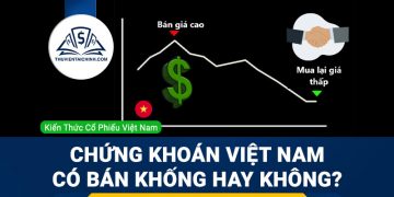 Chứng khoán Việt Nam thực sự có bán khống hay không?