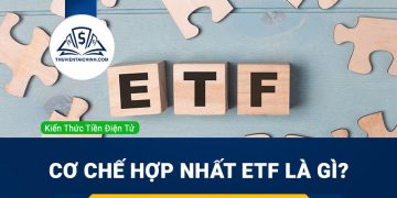 Cơ chế hợp nhất ETF