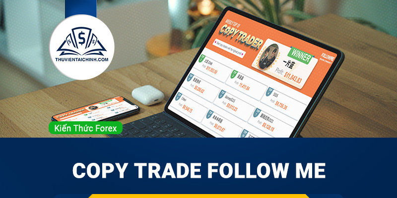 Copy trade follow me