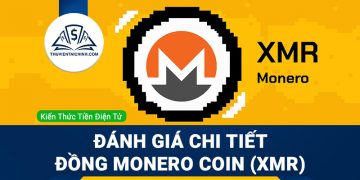 XMR Coin là gì? Đánh giá chi tiết đồng Monero coin (XMR)
