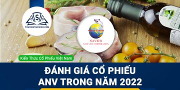 Nhận định đánh giá cổ phiếu ANV trong năm 2023