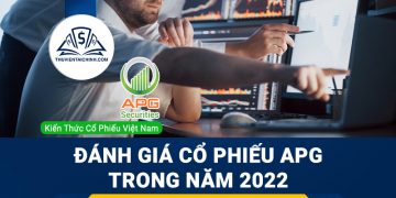 Nhận định đánh giá cổ phiếu APG trong năm 2023
