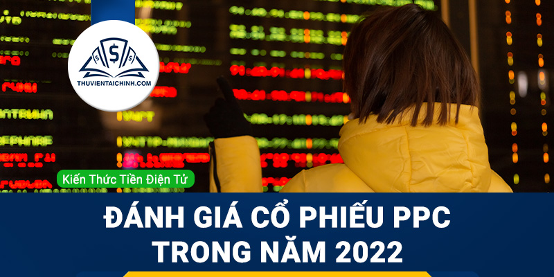 Nhận định đánh giá cổ phiếu PPC trong năm 2023