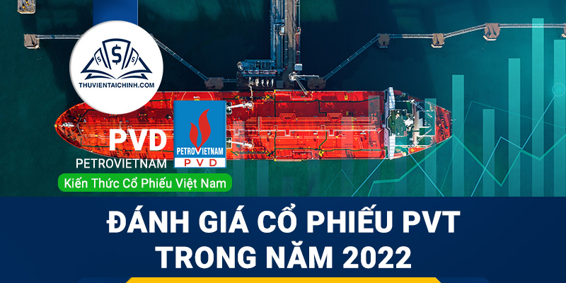Nhận định đánh giá cổ phiếu PVT trong năm 2023
