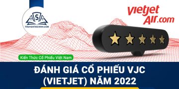 Nhận định đánh giá cổ phiếu VJC (Vietjet) trong năm 2023