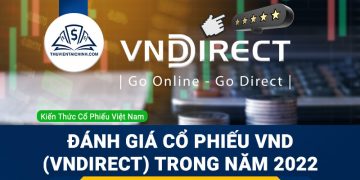 Nhận định đánh giá cổ phiếu VND (VNDirect) trong năm 2023
