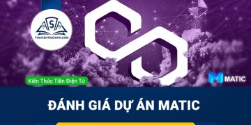 Polygon (MATIC) là gì? Đánh giá dự án MATIC
