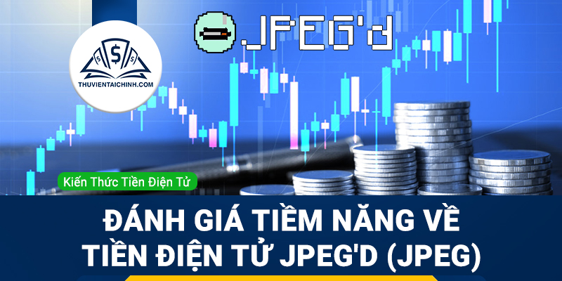 Jpeg’d (JPEG) là gì? Đánh giá tiềm năng về tiền điện tử Jpeg’d (JPEG)