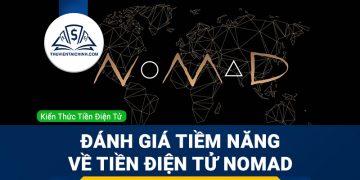 Nomad là gì? Đánh giá tiềm năng về tiền điện tử Nomad