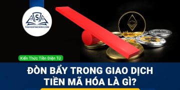 Tìm hiểu đòn bẩy trong giao dịch tiền mã hóa là gì?