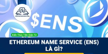 Ethereum Name Service (ENS) là gì?