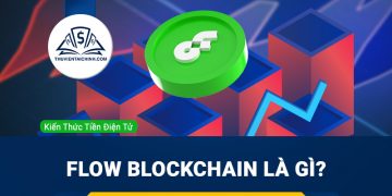 Flow Blockchain là gì? Tổng quan về dự án Flow Blockchain