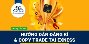 Hướng dẫn sử dụng Social Trading Exness