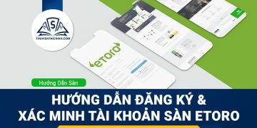 Hướng dẫn đăng ký tạo tài khoản trên sàn eToro
