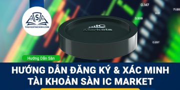 Hướng dẫn đăng ký mở tài khoản trên sàn IC Markets