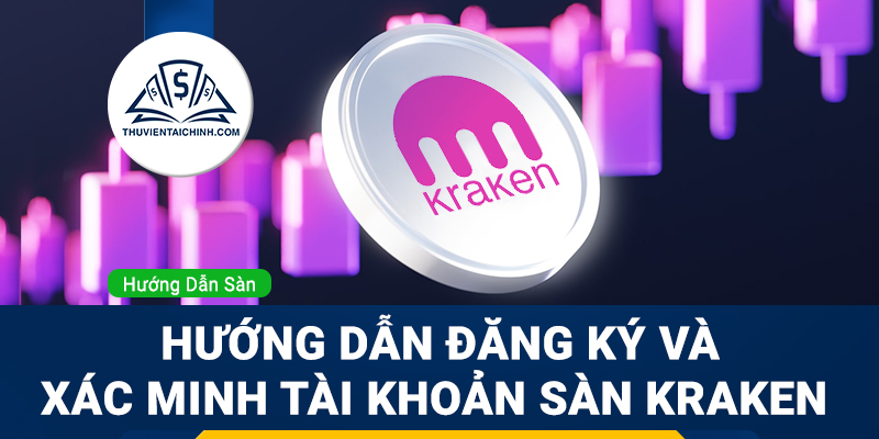 Hướng dẫn mở và xác minh tài khoản sàn Kucoin