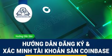 Hướng dẫn đăng ký và xác minh tài khoản sàn Bittrex