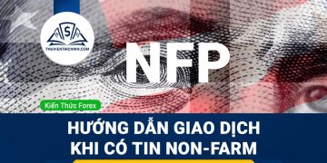 Non-farm là gì? Hướng dẫn giao dịch khi có tin Non-farm