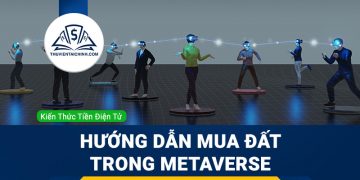 Hướng dẫn mua đất trong Metaverse