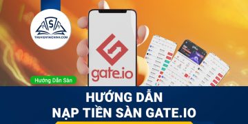 Hướng dẫn mở và xác minh tài khoản sàn Gate.io