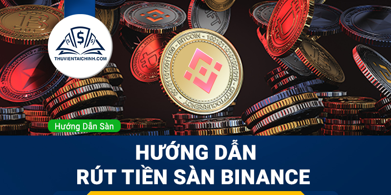 Hướng dẫn đăng ký sàn và xác minh tài khoản sàn Binance