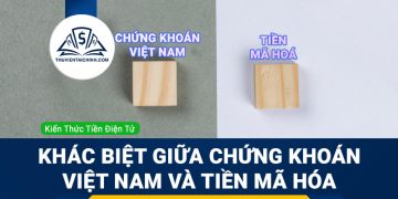 Những khác biệt cơ bản giữa thị trường chứng khoán Việt Nam và thị trường tiền mã hóa