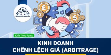 Arbitrage là gì? Tìm hiểu kinh doanh chênh lệch giá 