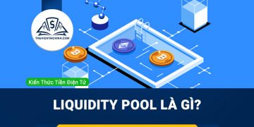 Liquidity Pool là gì? Bể thanh khoản hoạt động như thế nào?