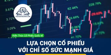 Sử dụng chỉ số sức mạnh giá tương đối để lựa chọn cổ phiếu tăng trưởng tốt