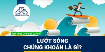 Lướt sóng chứng khoán là gì ? Thông tin mới nhất 2023